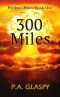 [Perilous Miles 01] • 300 Miles